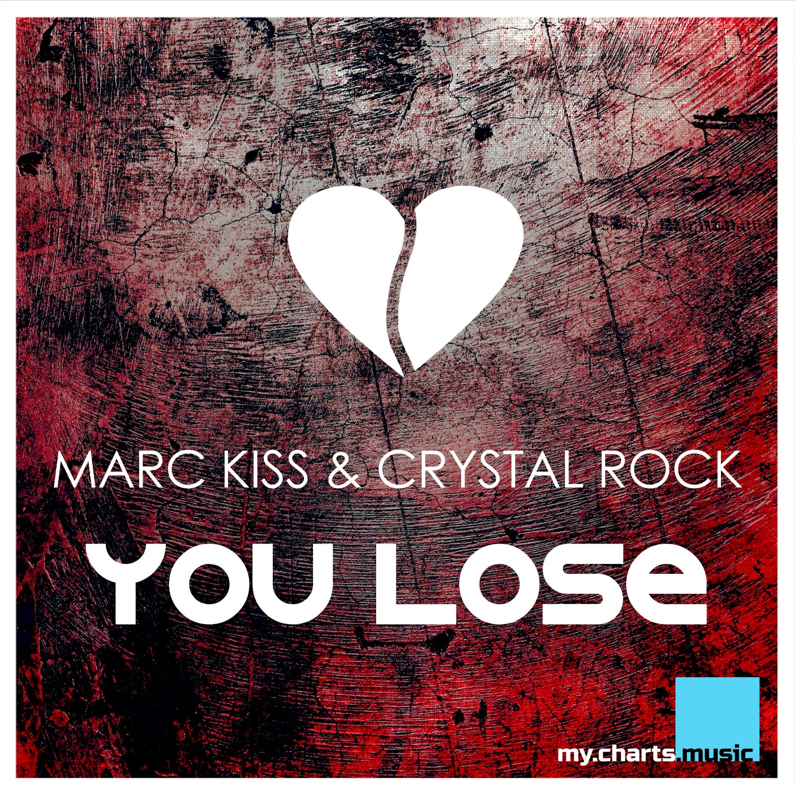 Marc Kiss & Crystal Rock - You Lose